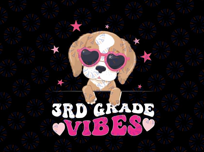 Third 3rd Grade Vibes Png, Back to School Cute Dog Cute Png, Back To School Png, Digital Download