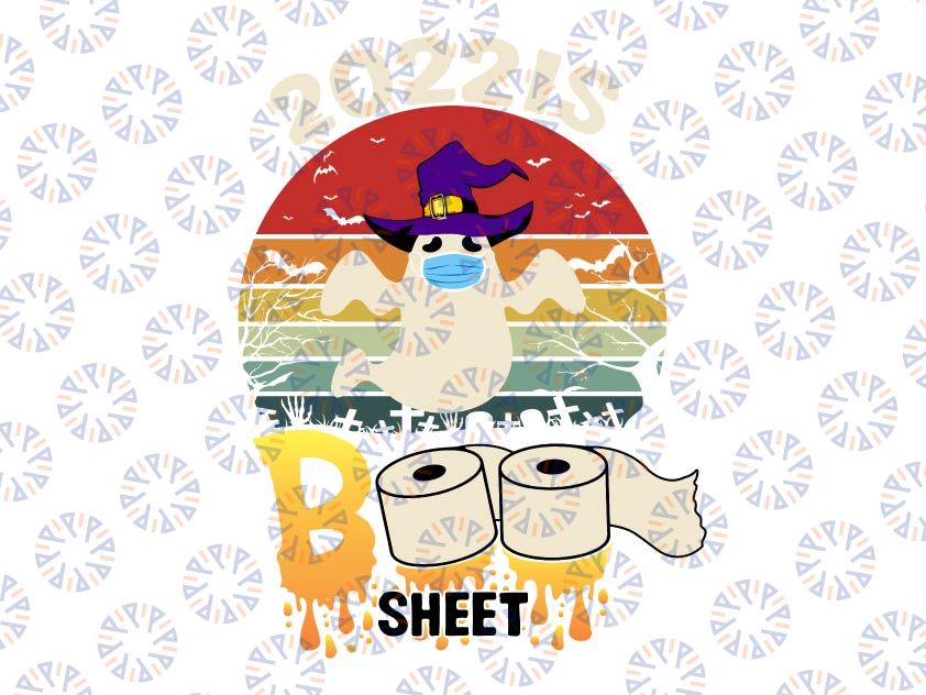 2022 Is Boo Sheet PNG, Funny Boo Wear Mask Halloween PNG, Vintage Retro Halloween PNG, Sublimation Design Download