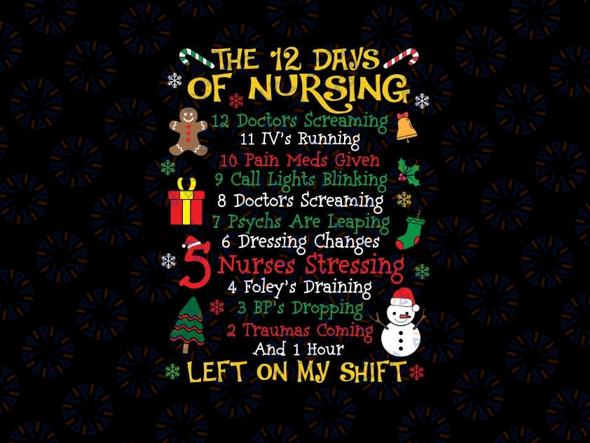 Christmas Nurse 12 Days Of Nursing Svg, Retro Xmas Nurse Svg, Nurse Left On My Shift Svg, Christmas Png, Digital Download