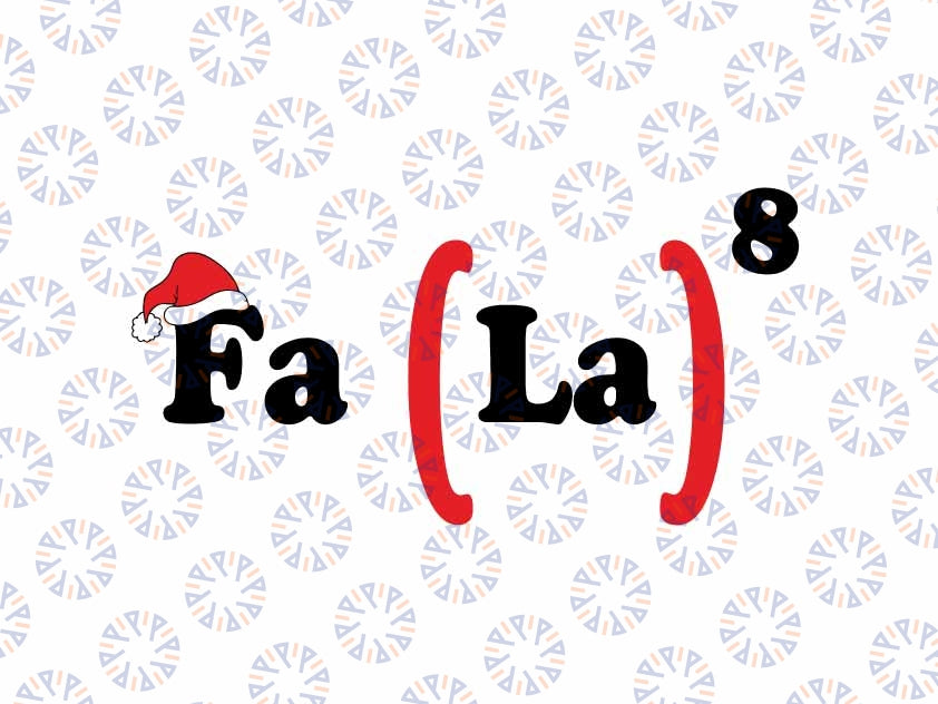 Christmas Math Teacher Svg, Fa La La La 8 Svg, San-ta Fa La Math Teacher Svg, Christmas Teacher, Christmas Png, Digital Download