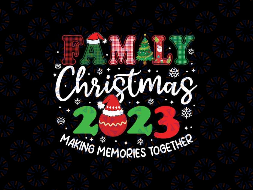 Family Christmas 2023 Matching Squad Santa Elf  Png, Family Christmas 2023 Making Memories Together, Digital Download