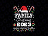 Family Christmas 2023 Making Memories Together Svg, Matching Squad Santa Elf Funny Xmas Svg, Christmas Png, Digital Download