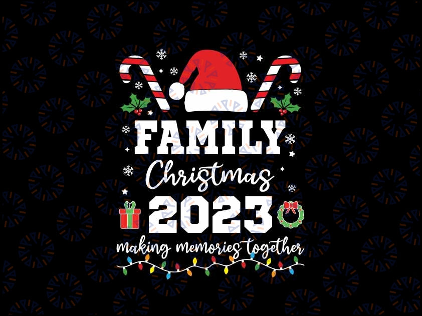 Family Christmas 2023 Making Memories Together Svg, Matching Squad Santa Elf Funny Xmas Svg, Christmas Png, Digital Download