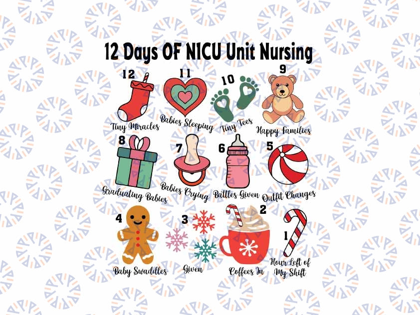 12 Days Of NICU Unit Nursing Svg, Neonatal ICU Nurse Svg, Christmas Nurse Png, Digital Download