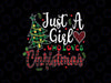 Just a Girl Who Loves Christmas Png, Christmas Tree Buffalo Plaid Png, Christmas Png, Digital Download