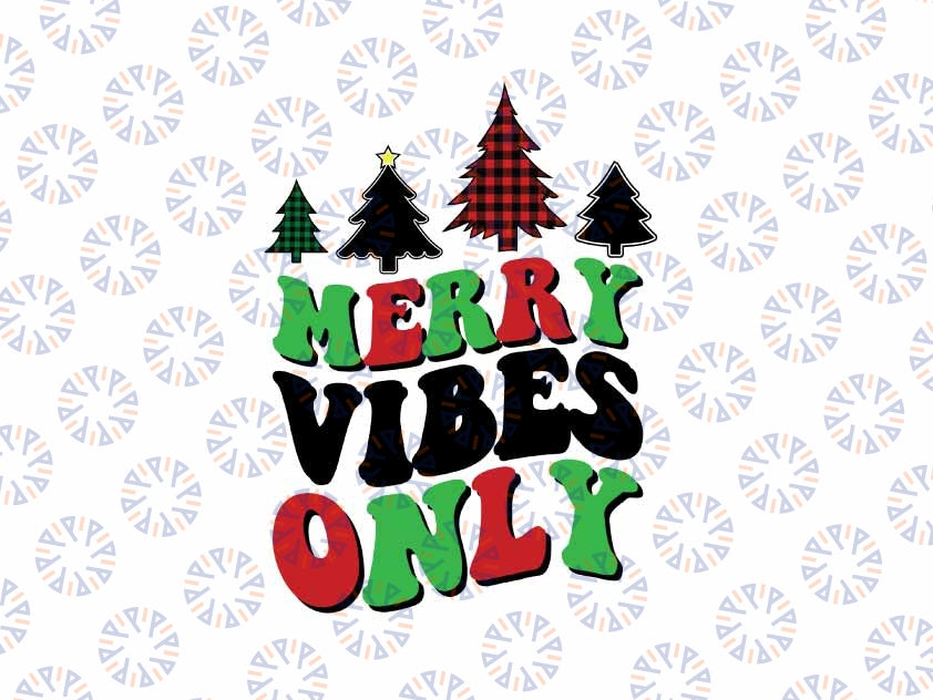 Merry Vibes Only Groovy Christmas Tree Png, Christmas Tree Png, Christmas Png, Digital Download