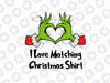 Funny Couple Christmas I Love Matching Christmas Shirts Xmas Svg, Gricchmas Lights Svg, Christmas Png, Digital Download