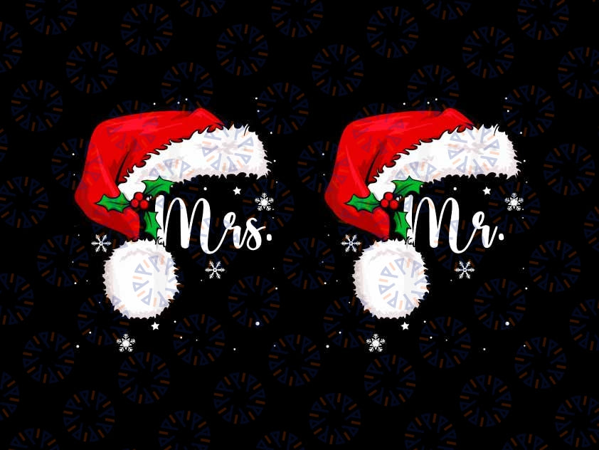 Mr Mrs Claus Christmas Couples Matching Svg, His And Her Christmas Santa Hat Svg, Christmas Png, Digital Download