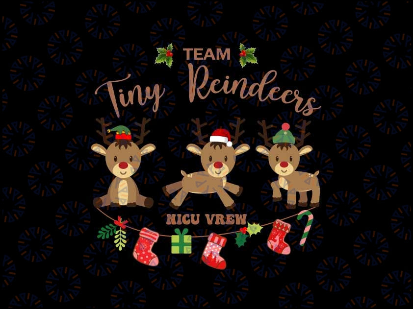 Team Tiny Reindeers NICU Nurse Christmas Svg, Neonatal Icu Nurse Svg, Christmas Png, Digital Download