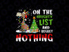 PNG ONLY Donkey Christmas On The Naughty List And I Regret Nothing Png, Donkey Christmas Tree Png, Chistmas Png, Digital Download