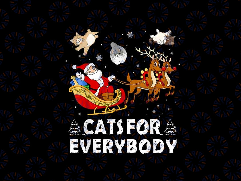 PNG ONLY Cats For Everybody Christmas Cat Png, Funny Xmas San-ta Reindeer Png, Chistmas Png, Digital Download