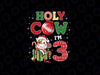 PNG ONLY Holy Cow I'm 3 Birthday Boy 3rd Cow Farm Animals Christmas Png, Christmas Birthday Png, Chistmas Png, Digital Download