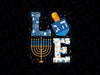 PNG ONLY Hanukkah Love With Menorah For Jewish Christmas Holiday Png, Christmas Love Hanukkah Png, Christmas Png, Digital Download