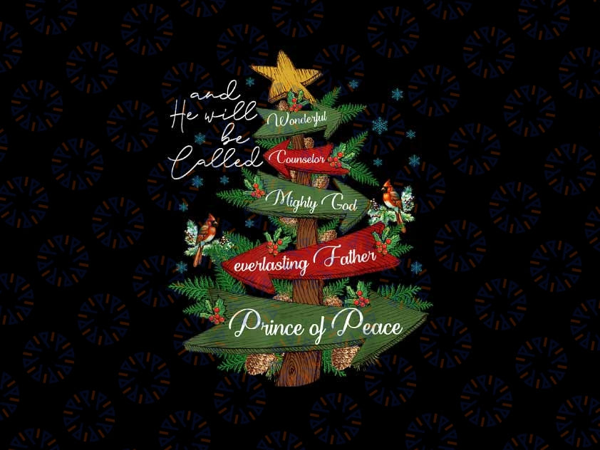 PNG ONLY Ch-ris-tian Christmas He Will Be Called Png, Christmas Ch-ris-tian Tree Png, Christmas Png, Digital Download