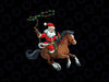 PNG ONLY Cowboy Santa Riding A Horse Christmas Funny Png, Santa Riding Horse Png, Christmas Png, Digital Download