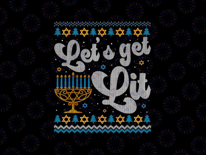 PNG ONLY Let's Get Lit Hanukkah Menorah Png, Funny Ugly Christmas Hanukkah Png, Christmas Png, Digital Download