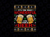 PNG ONLY Xmas Wonderful Time For A Beer Ugly Christmas Png, Christmas Beer Png, Christmas Png, Digital Download