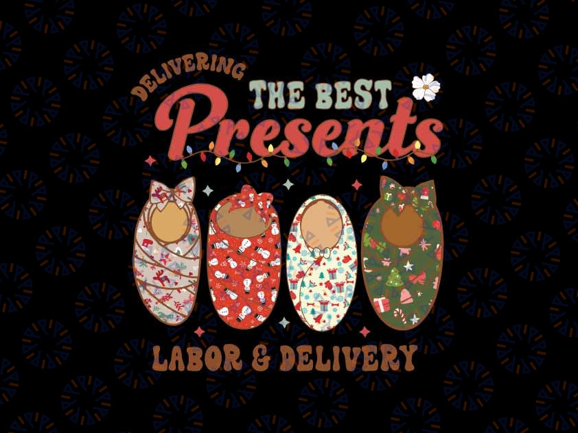 Retro Christmas Labor And Delivery Nurse Mother Baby Nurse Png, The Best Present Png, Christmas Png, Digital Download