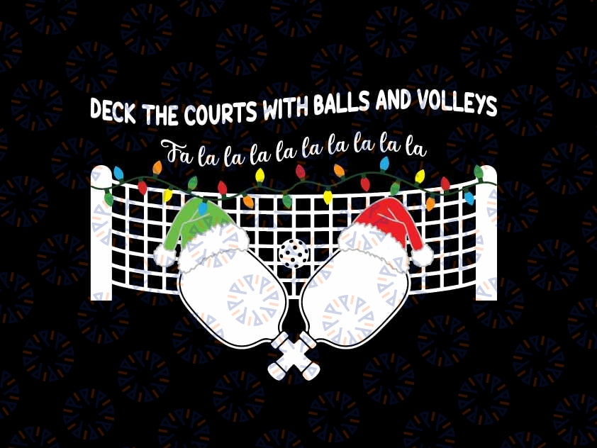 Deck The Courts With Balls And Volleys Christmas Pickleball Svg, Pickleball Christmas Light Svg, Christmas Png, Digital Download