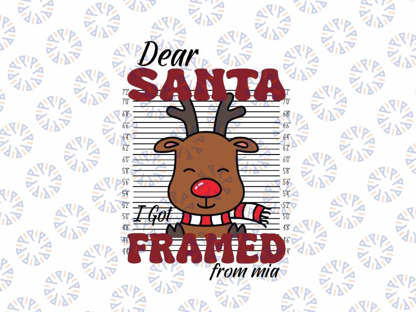 Custom Name Dear Santa I Got Framed Wia Svg, Custom Christmas Reindeer Svg, Christmas Png, Digital Download