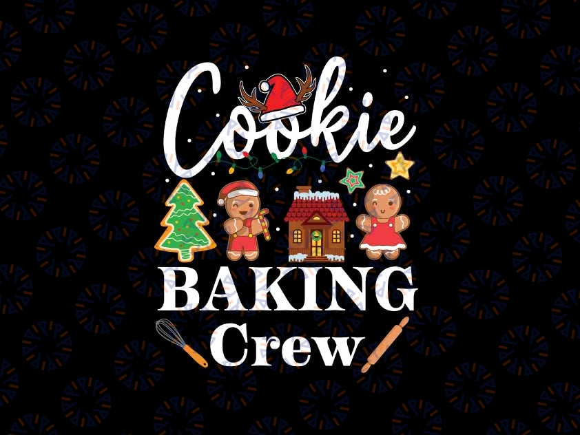 Christmas Cookie Baking Crew Png, Family Baking Team Funny Cookie Png, Christmas Png, Digital Download