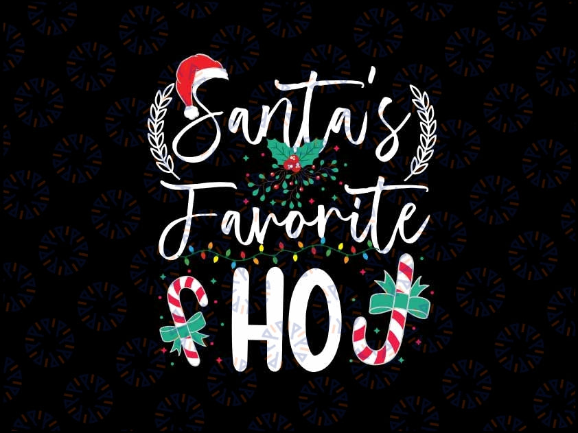 Santas Favorite Ho Svg, Funny Christmas Santa Hat Xmas Svg, Christmas Png, Digital Download