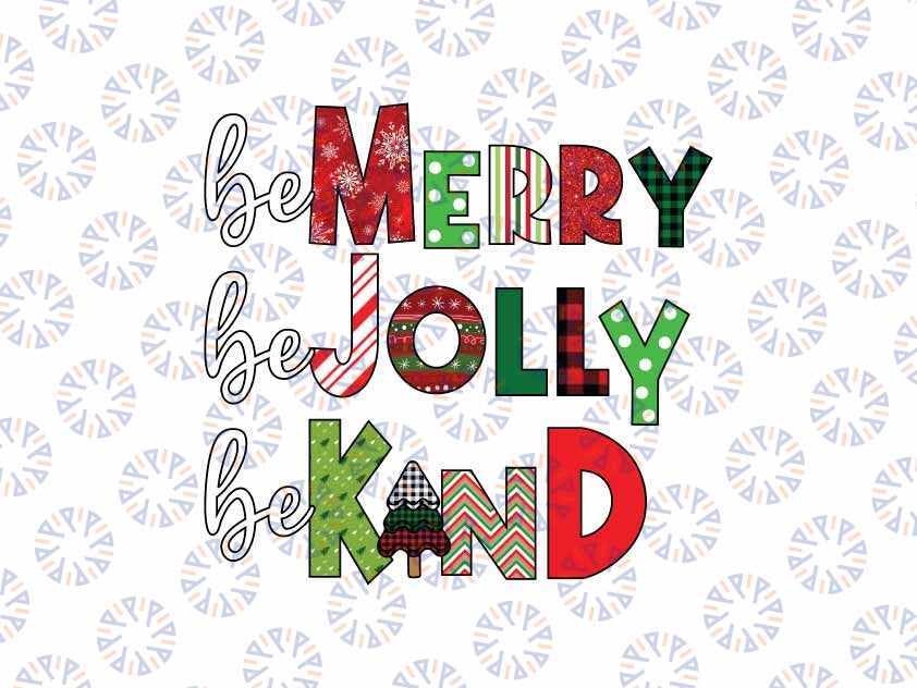 Be Merry Be Jolly Be Kind Christmas Png, Teacher Student Xmas Tree Png, Christmas Png, Digital Download