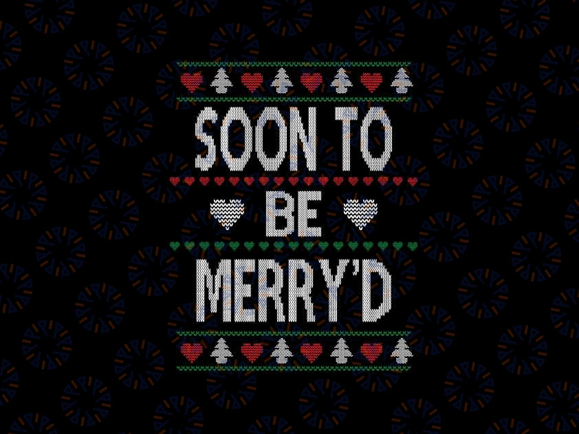 Soon to be Married Merry'd Christmas Bride and Groom Couples Png, Christmas Couples Married Ugly Png, Christmas Png, Digital Download