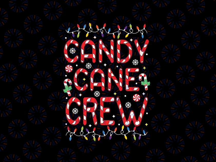 Candy Cane Crew Funny Christmas Candy Cane Lover Xmas Svg, Candy Cane Xmas Light Svg,  Christmas Png, Digital Download