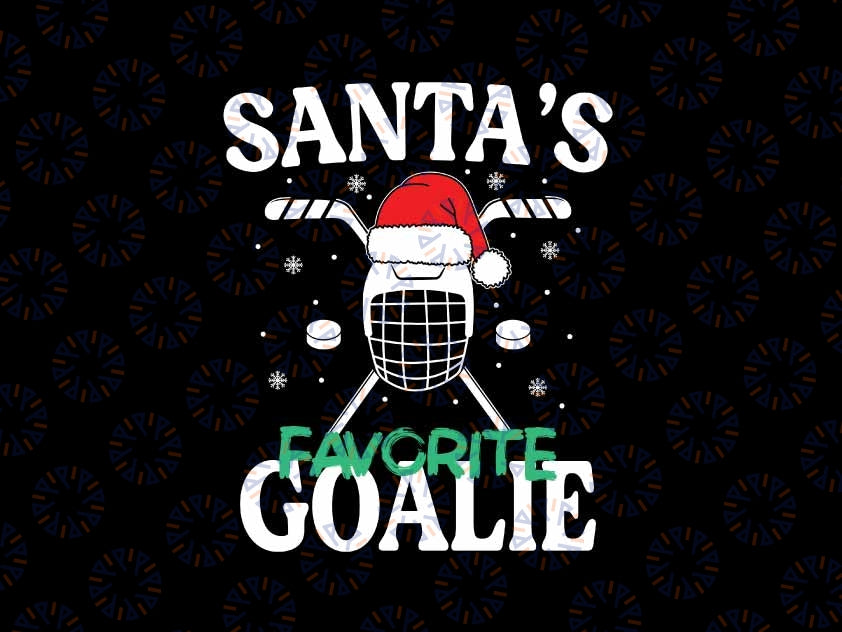 Ice Hockey Goalie Christmas Santa's Favorite Hockey Player Svg, Christmas Hockey Svg, Christmas Png, Digital Download