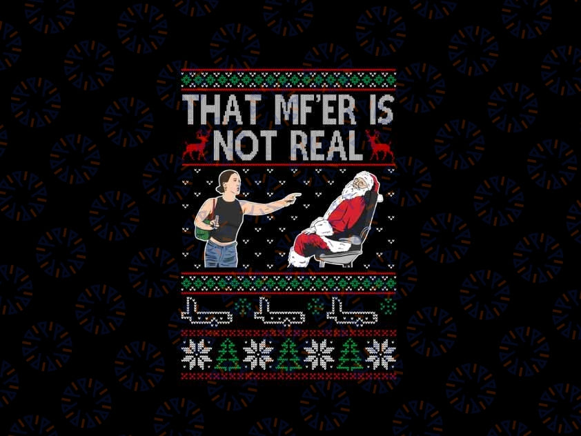 PNG ONLY That Mf Is Not Real Santa On Plane Png, Ugly Christmas Santa Funny Png, Christmas Png, Digital Download