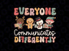 PNG ONLY Speech Therapy Christmas Everyone Communicate Differently Png, Speech Language Christmas Png, Christmas Png, Digital Download