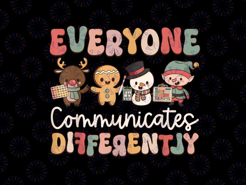 PNG ONLY Speech Therapy Christmas Everyone Communicate Differently Png, Speech Language Christmas Png, Christmas Png, Digital Download