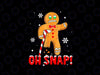 PNG ONLY Oh Snap Gingerbread Christmas Xmas Png, Gingerbread Candy Cane Holiday Png, Christmas Png, Digital Download