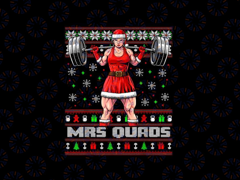 PNG ONLY Mrs Quads Funny Gym Ugly Christmas Sweater Png, Women Santa Workout Ugly Xmas Png, Christmas Png, Digital Download