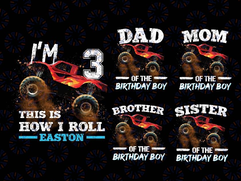 Monster Truck Birthday Png, Birthday Boy Monster Truck Png, Family Birthday Truck Png,Custom Monster Truck Birthday Png Digital Download