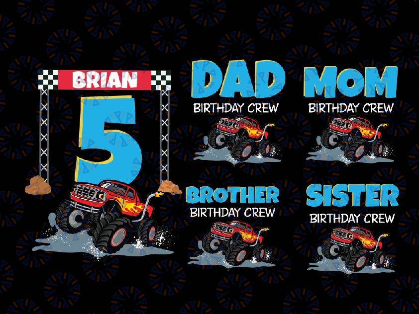 Personalized Birthday Monster Truck Party, Family Matching Monster Truck Birthday Crew Png, Birthday Family Truck Png, Digital Download