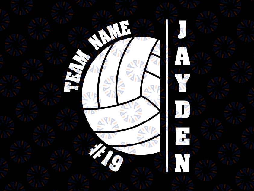 Custom Volleyball Team Svg, Volleyball  Player Number and Name Svg, Team Spirit Svg, Digital Download