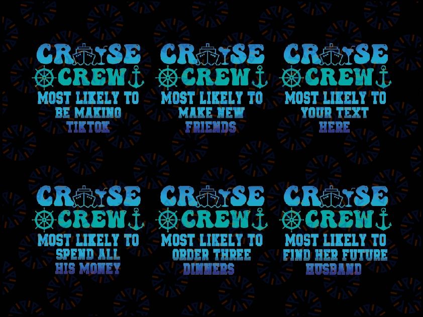 Custom Most Likely To Cruise Png, Blue Colorful Family Cruise Png, Quotes Most Likely To Vacation Png, Digital Download