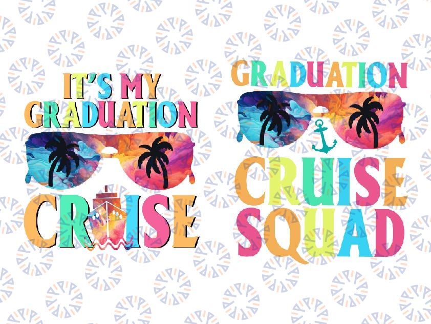 Personalized Graduation Cruise Png, Class of 2024 Family Graduation Cruise Tie Dye Png, Custom Family Graduation Cruise, Digital Download