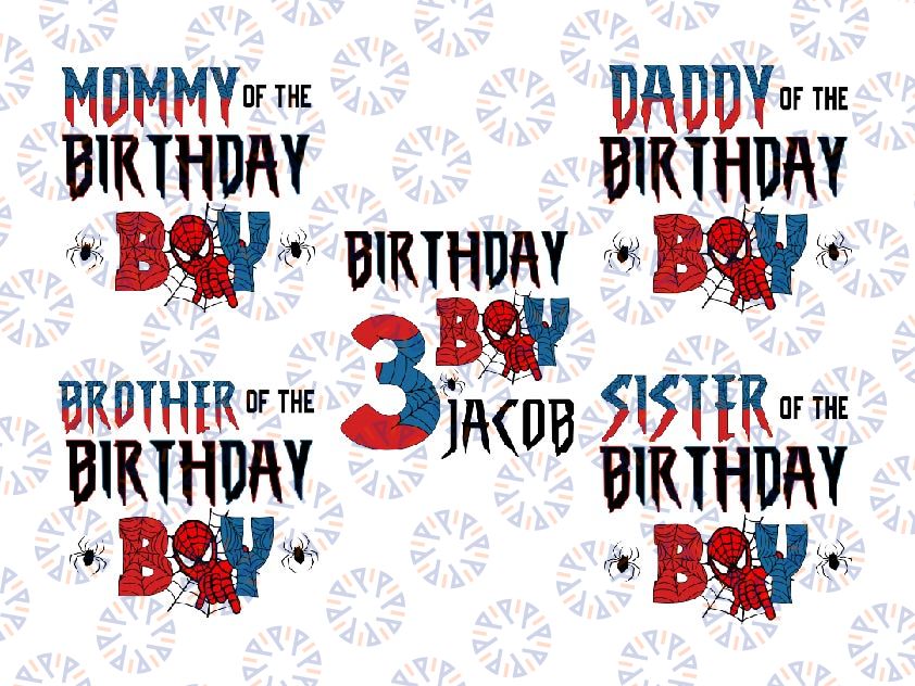 Personalized Name Spiderman Birthday Boy Png, Family Birthday Spiderman Png, Spiderman Birthday Png, Spidey Birthday Boy, Spider Hero Birthday Boy