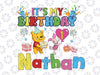 Personalized Name It's My Birthday Bear Svg, Personalized Birthday Svg, Pooh Friend Png, Digital Download