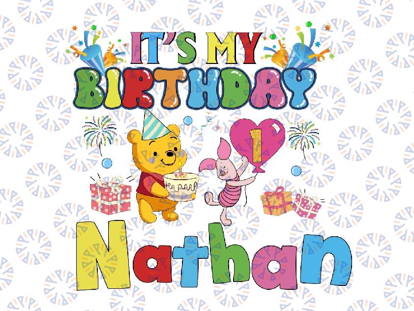 Personalized Name It's My Birthday Bear Svg, Personalized Birthday Svg, Pooh Friend Png, Digital Download