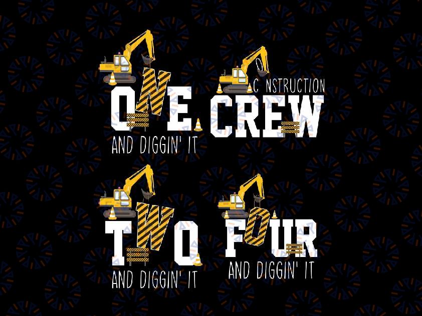 Personalized Construction Crew Matching Png, Birthday Construction Png, Three and Diggin' It, Excavator Birthday