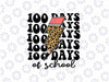 100 Days of School Svg, Happy 100 Days of School Svg, Leopard School 100th Day Lightning Svg, Digital Download