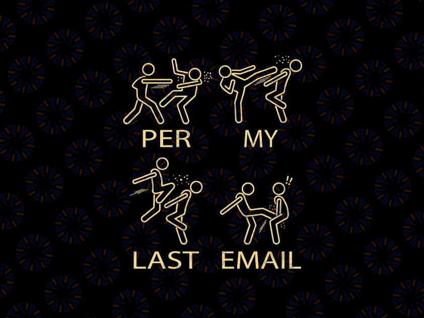 Per My Last Email Svg, Per My Last Email Boxing Meme Svg, Digital Download