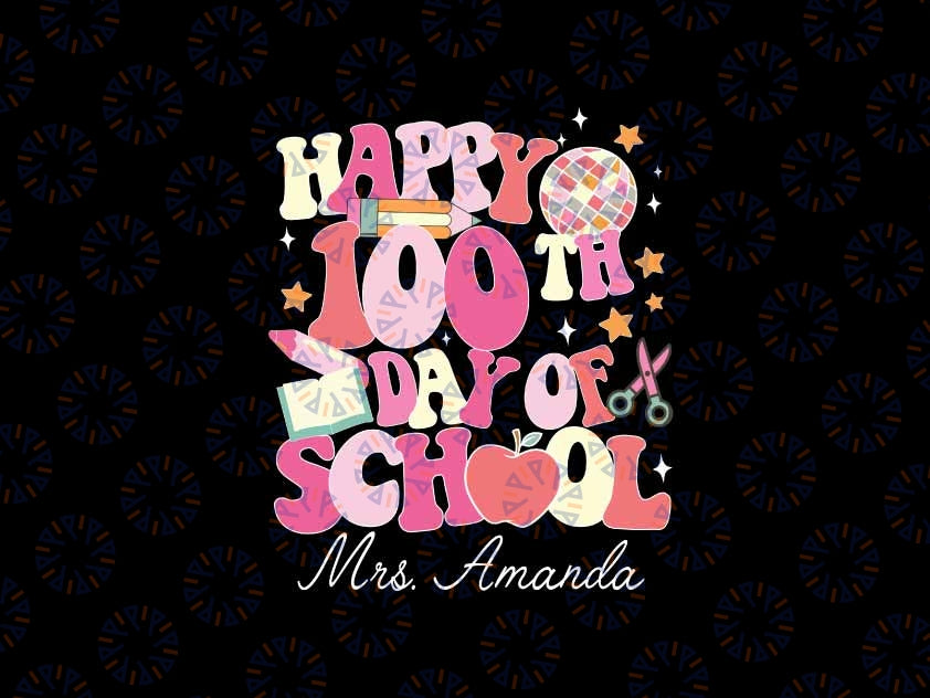 Teacher Personalized 100 Day Of School Svg, Teacher School Day Svg, Elementary Teacher Groovy, Digital Download