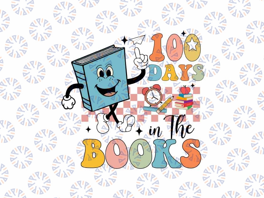 Teacher 100 Days of School Svg, 100 Days In The Books svg, Teacher Life, Book Lovers 100th Day Of School Png, Digital Download