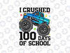 100 Days of School Monster Truck 100th Day of School Png, Monster Truck Lover Png  Digital Download