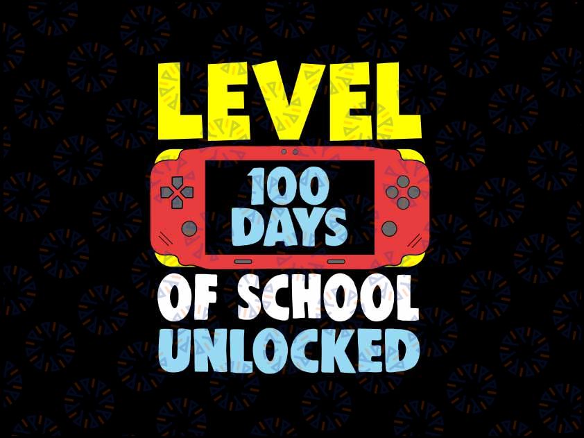 100th Day of School Kids Svg, Level 100 Days of School Unlocked Svg, Digital Download